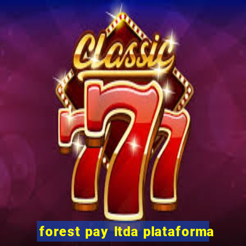 forest pay ltda plataforma